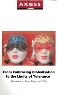 From Embracing Globalisation to the Limits of Tolerance