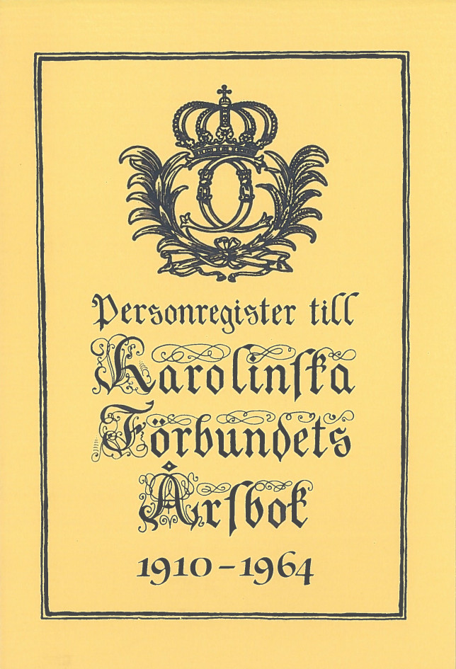 Personregister till Karolinska Förbundets årsbok 1910-1964
