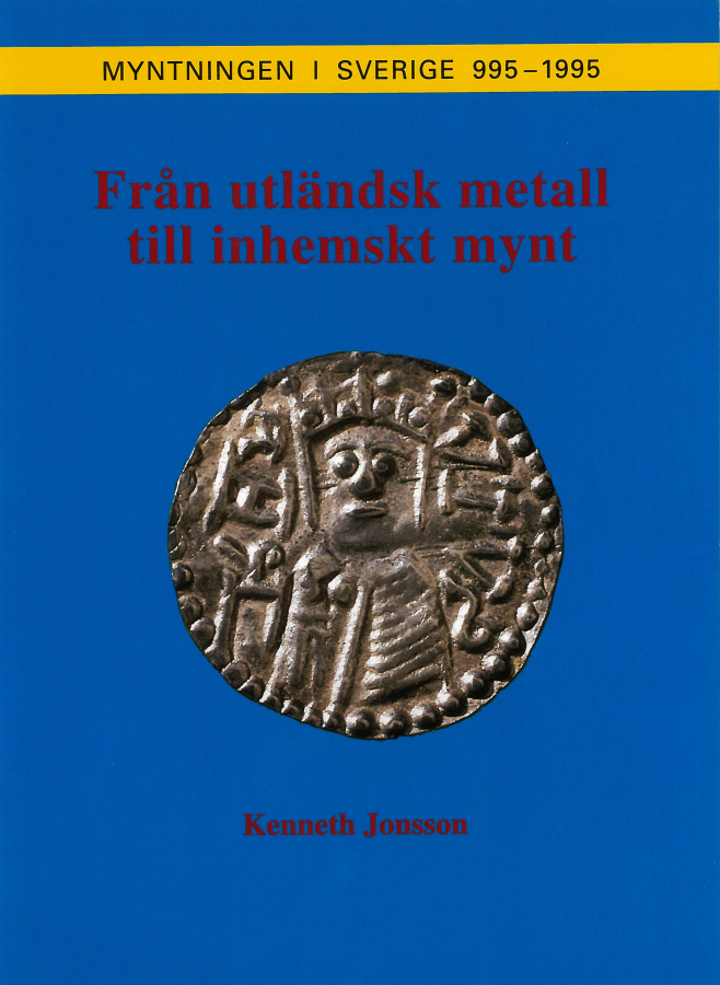 Från utländsk metall till inhemskt mynt 