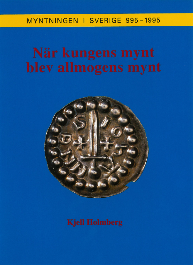 När kungens mynt blev allmogens mynt 