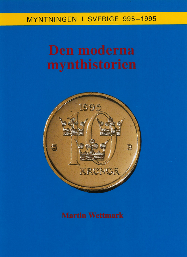 Den moderna mynthistorien 