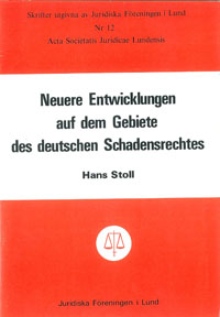 Neure Entwicklungen auf dem Gebiete des deutschen Schadensrechtes