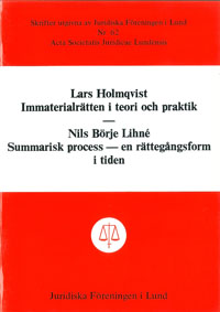 Immaterialrätten i teori och praktik : Summarisk process - en rättegångsform i tiden