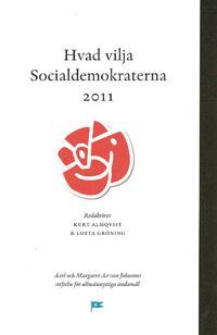 Hvad vilja Socialdemokraterna 2011