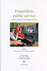 Framtidens public service 